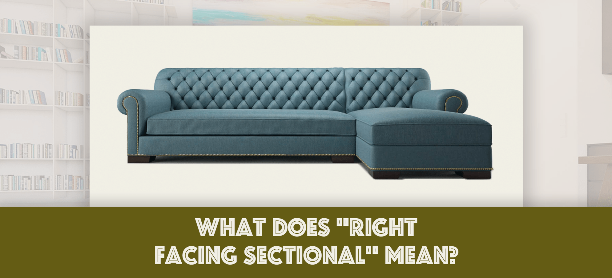 What Does Right Facing Sectional Mean